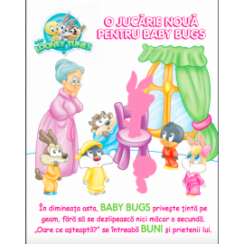 AVENTURI ÎN CULORI - O JUCĂRIE NOUĂ PENTRU BABY BUGS