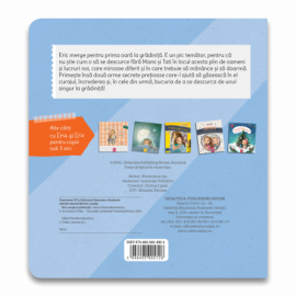 ERIC MERGE LA GRADINIȚĂ