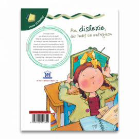 VREAU SĂ ÎNȚELEG - AM DISLEXIE, DAR ÎNVĂȚ CU ENTUZIASM