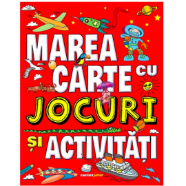 MAREA CARTE CU JOCURI ȘI ACTIVITĂȚI